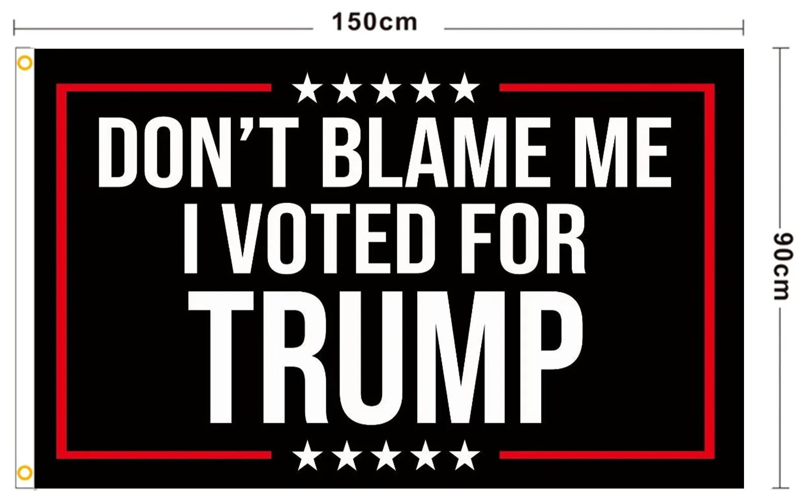 US Presidential Election Flag DONT BLAME ME I VOTED FOR TRUMP - Image 3