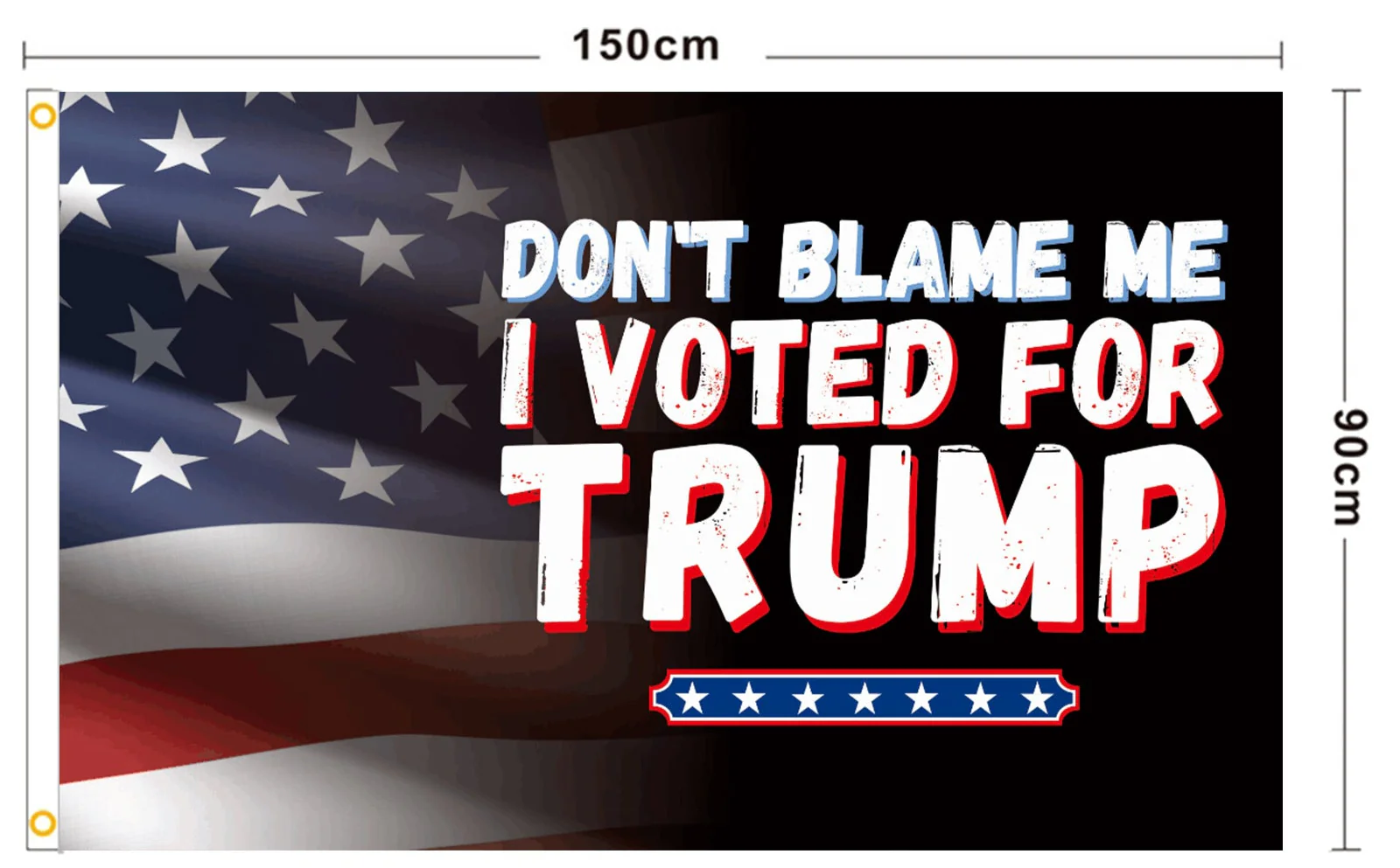 US Presidential Election Flag DONT BLAME ME I VOTED FOR TRUMP - Image 7